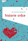Křest knihy profesora Oleho Martina Høystada Historie srdce